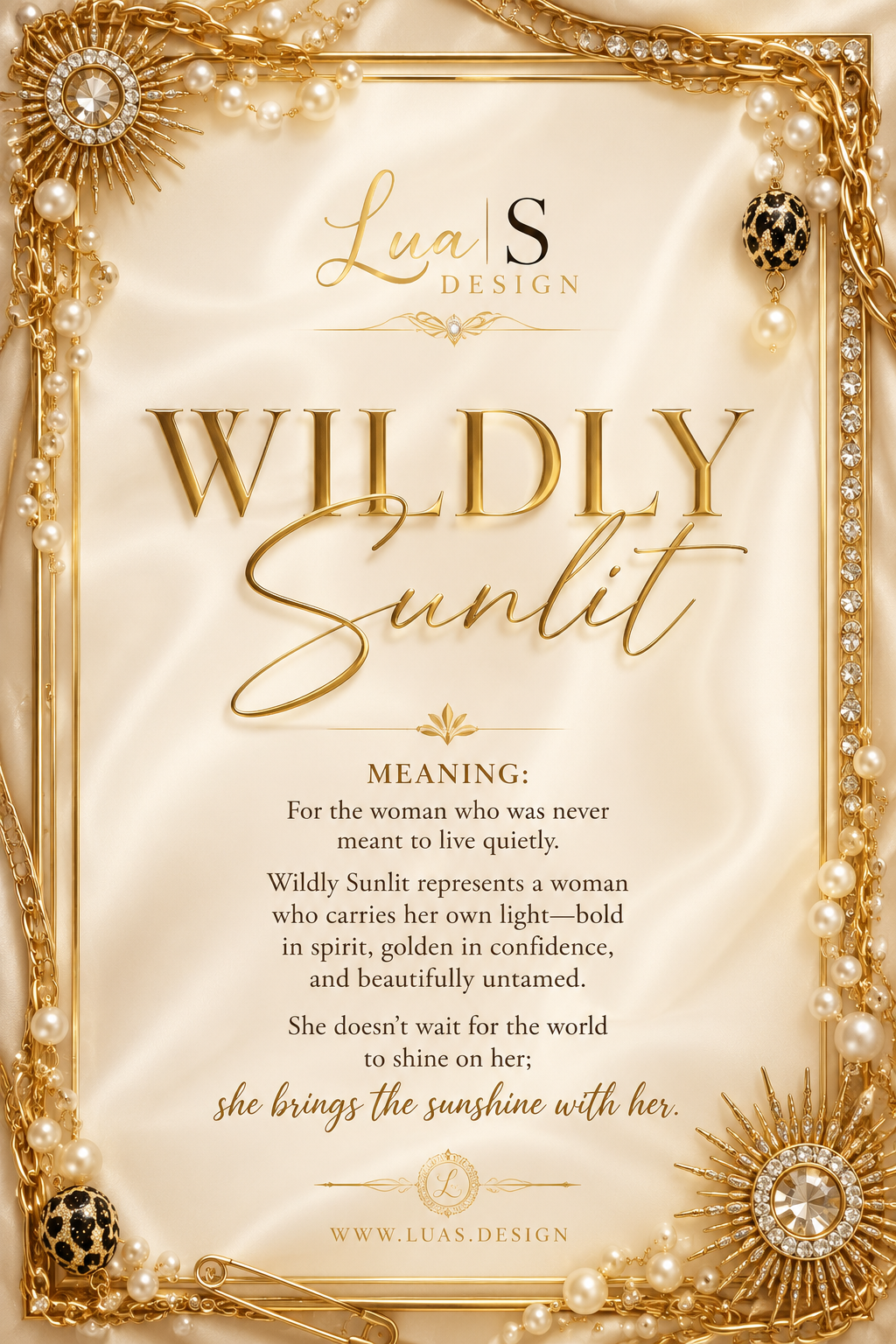 “Wildly Sunlit”