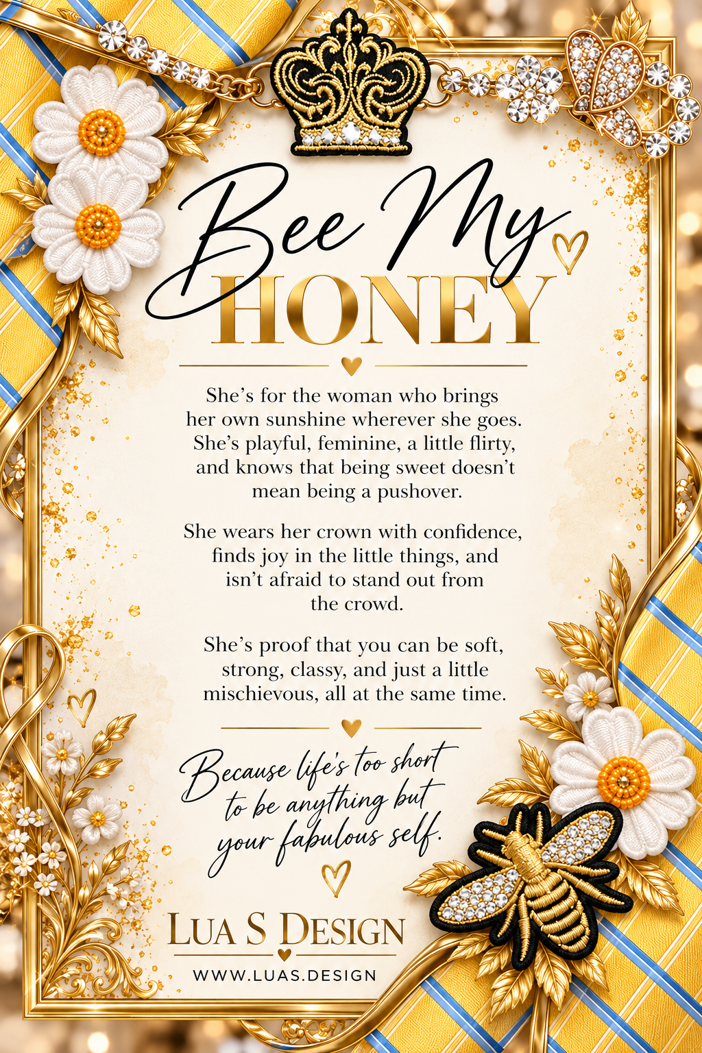 “Bee my Honey”